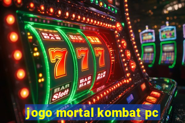 jogo mortal kombat pc